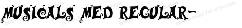 Musicals Med Regular字体转换